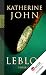 Leblos by Katherine John