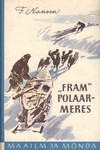 "Fram" polaarmeres II (Maailm ja mõnda)