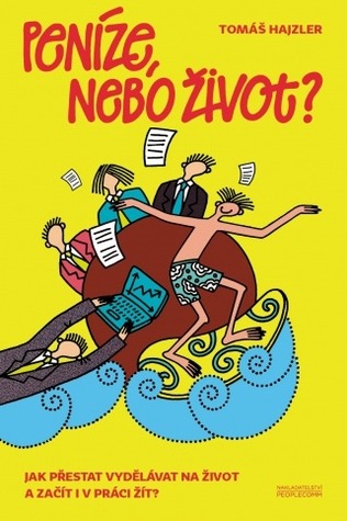 Peníze, nebo život? (Paperback)