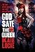 God Save the Queen (The Immortal Empire, #1)