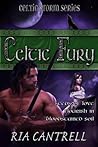 Celtic Fury by Ria Cantrell Celtic Fury by Ria Cantrell