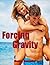 Forcing Gravity (Forcing Gravity, #1)