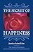The Secret of Happiness - Gift Edition