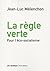 La règle verte : pour l'éco...