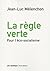 La règle verte : pour l'éco-socialisme