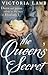 The Queen's Secret