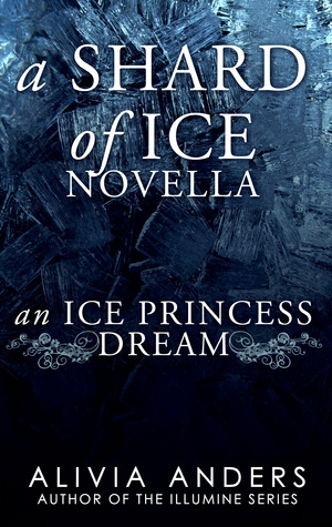 An Ice Princess Dream (Shard of Ice Novellas, #4)