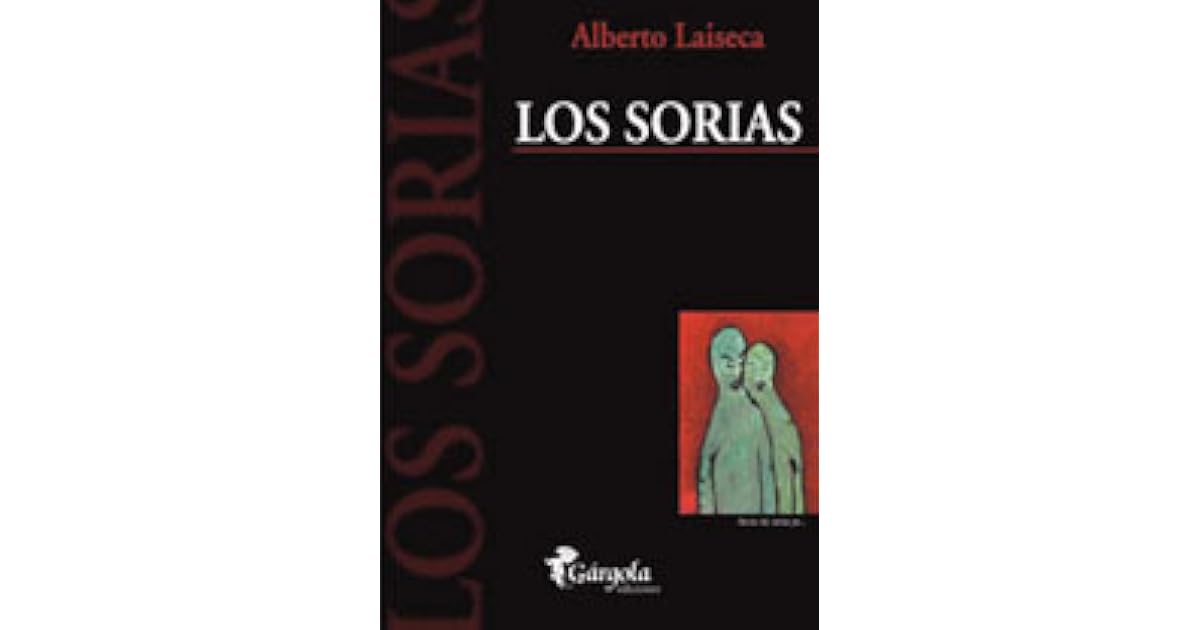 Los Sorias by Alberto Laiseca