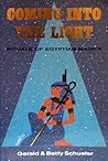 Coming into the light: Rituals of Egyptian magick