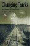 Changing Tracks by Sarah Cass