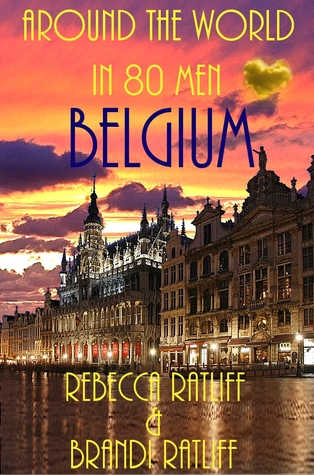 Belgium (Around the World in 80 Men, #20)