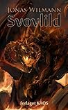 Svovlild by Jonas Wilmann