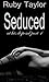 Seduced (At His Disposal, #1)