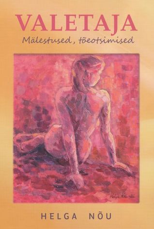 Valetaja : mälestused, tõeotsimised (Hardcover)