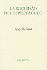 La sociedad del espectáculo by Guy Debord
