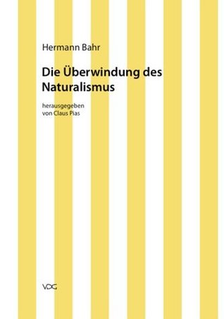 Die Überwindung des Naturalismus