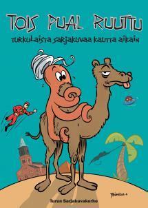 Tois pual ruuttu: turkulaista sarjakuvaa kautta aikain