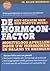 De hormoonfactor by Ralph Moorman