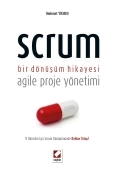 Scrum, Bir Dönüşüm Hikayesi (Agile Proje Yönetimi)