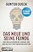 Das Neue und seine Feinde by Gunter Dueck