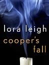 Cooper's Fall by Lora Leigh Cooper's Fall by Lora Leigh