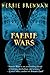 Faerie Wars by Herbie Brennan Faerie Wars by Herbie Brennan