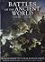 Battles of the Ancient World 1285 BC - AD 451: From Kadesh to Catalaunian Field