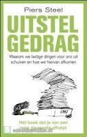 Uitstelgedrag: waarom we lastige dingen voor ons uit schuiven en hoe we hiervan afkomen (Dutch Edition)