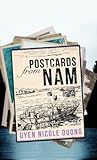 Postcards From Nam by Uyen Nicole Duong