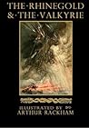 The Rhinegold & The Valkyrie: The Ring of the Nibelung - Volume 1