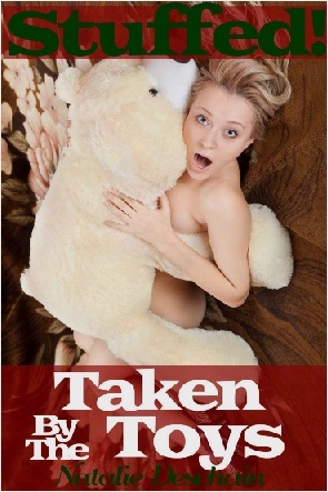 Stuffed! Taken by the Toys (Kindle Edition)