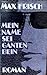 Mein Name sei Gantenbein by Max Frisch