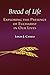 Bread of Life: Exploring th...