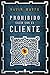Prohibido salir con el cliente