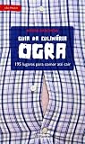 Guia da Culinária Ogra - 195 Lugares Para Comer Até Cair