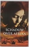 Schaduw over Afrika by Connie Luyt