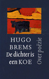 De dichter is een koe: Over poezie (Paperback)