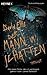 Der Mann Im Schatten Thriller