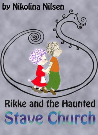 Rikke and the Haunted Stave Church