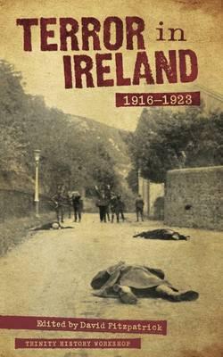 Terror in Ireland: 1916-1923