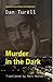 Murder in the Dark