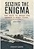 Seizing the Enigma by David Kahn