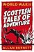 World War II: Scottish Tales of Adventures