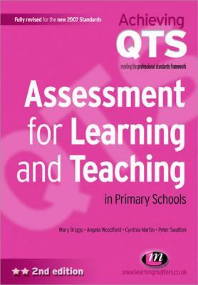 Assessment for Learning and Teaching in Primary Schools (Achieving QTS Series)
