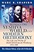 Between the Yeshiva World and Modern Orthodoxy by Marc B. Shapiro