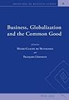 Business, Globalization and the Common Good