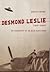 Desmond Leslie: The Biography of an Irish Gentleman, 1921-2001