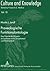 Praxeologische Funktionalontologie: Eine Theorie des Wissens als Synthese von H. Dooyeweerd und R.B. Brandom (Culture and Knowledge) (German Edition)