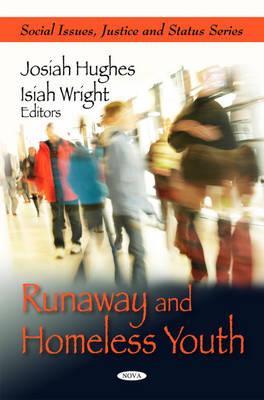 Runaway and Homeless Youth (Social Issues, Justice and Status)