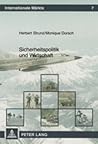 Sicherheitspolitik und Wirtschaft (Internationale Märkte) (German Edition)
